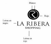 R LA RIBERA SHOPPING