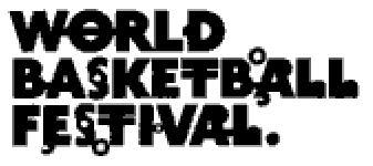 WORLD BASKETBALL FESTIVAL.