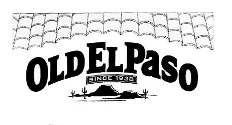 OLD EL PASO SINCE 1938