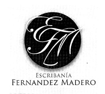 EFM ESCRIBANIA FERNANDEZ MADERO