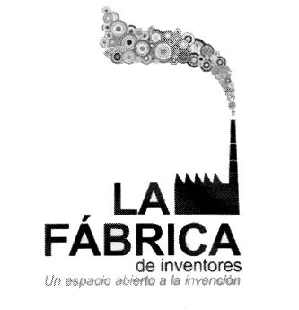 LA FABRICA DE INVENTORES EN ESPACIO A LA INVENCION