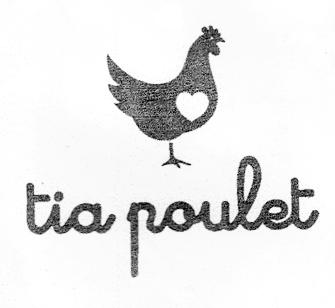 TIA POULET