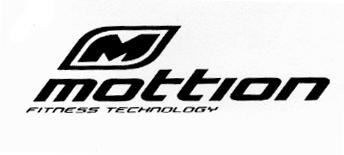 M MOTTION FITNESS TECHNOLOGY