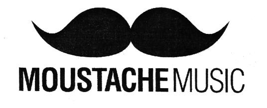 MOUSTACHE MUSIC