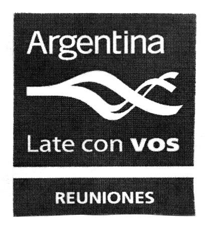 ARGENTINA LATE CON VOS REUNIONES