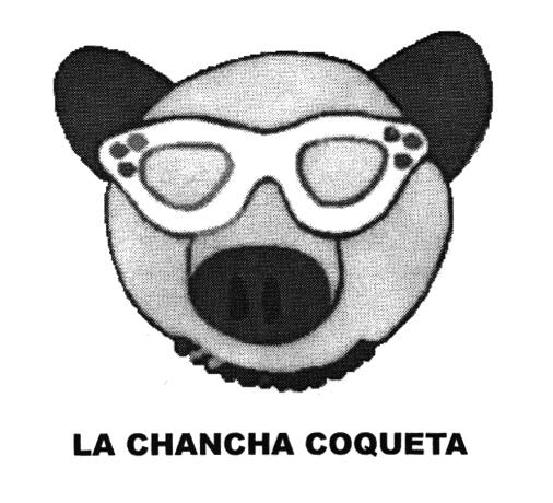 LA CHANCHA COQUETA