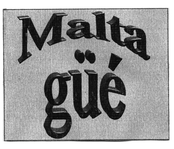 MALTA GÜE