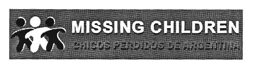 MISSING CHILDREN CHICOS PERDIDOS DE ARGENTINA