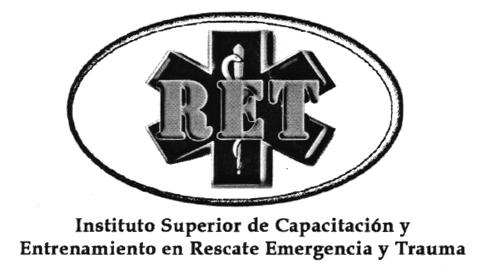 RET INSTITUTO SUPERIOR DE CAPACITACION Y ENTRENAMIENTO EN RESCATE EMERGENCIAS Y TRAUMA