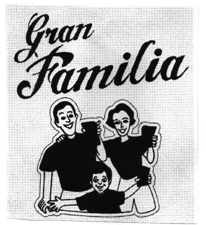 GRAN FAMILIA