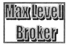 MAX LEVEL BROKER