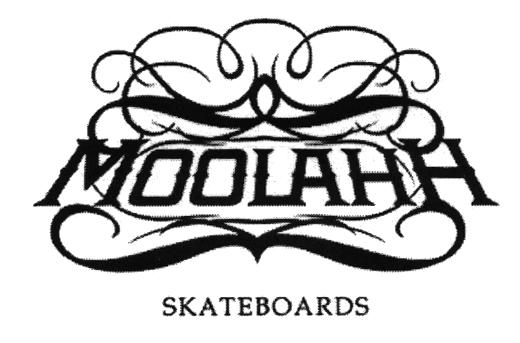 MOOLAHH SKATEBOARDS