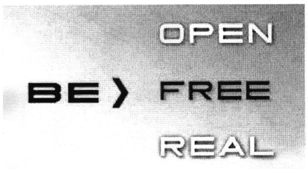 OPEN BE FREE REAL