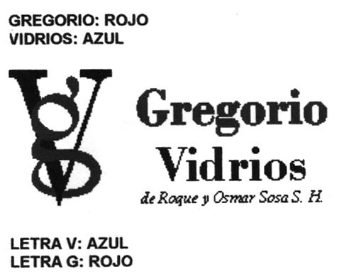 VG GREGORIO VIDRIOS DE ROQUE Y OSMAR SOSA S.H.