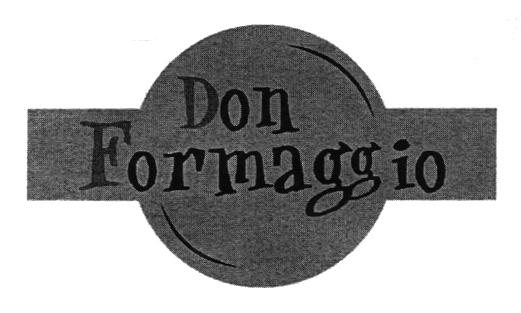 DON FORMAGGIO