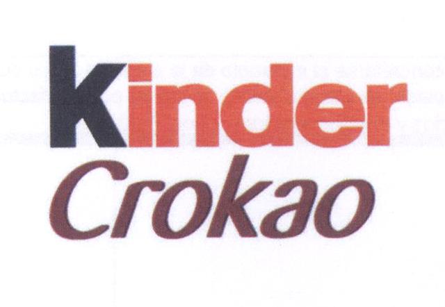 KINDER CROKAO