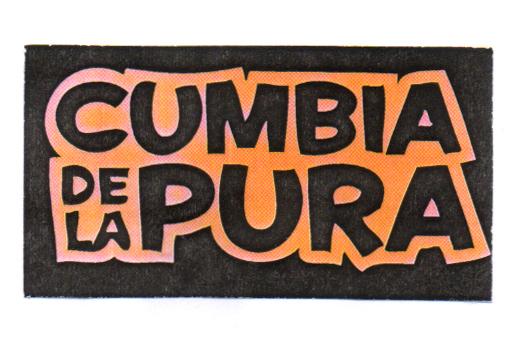 CUMBIA DE LA PURA