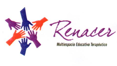 RENACER MULTIESPACIO EDUCATIVO TERAPEUTICO