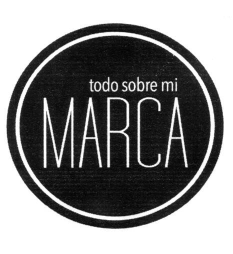 TODO SOBRE MI MARCA