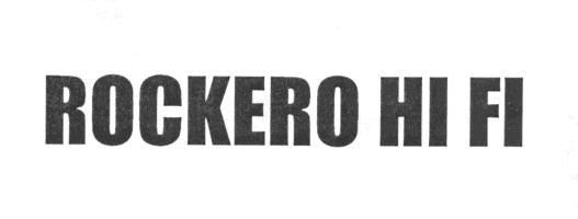 ROCKERO HI FI