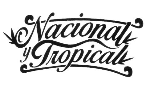 NACIONAL Y TROPICAL