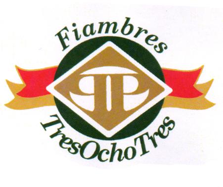 FIAMBRES TRESOCHOTRES