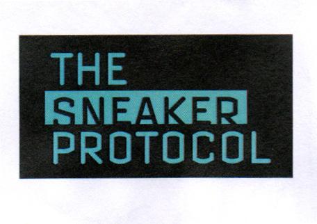 THE SNEAKER PROTOCOL