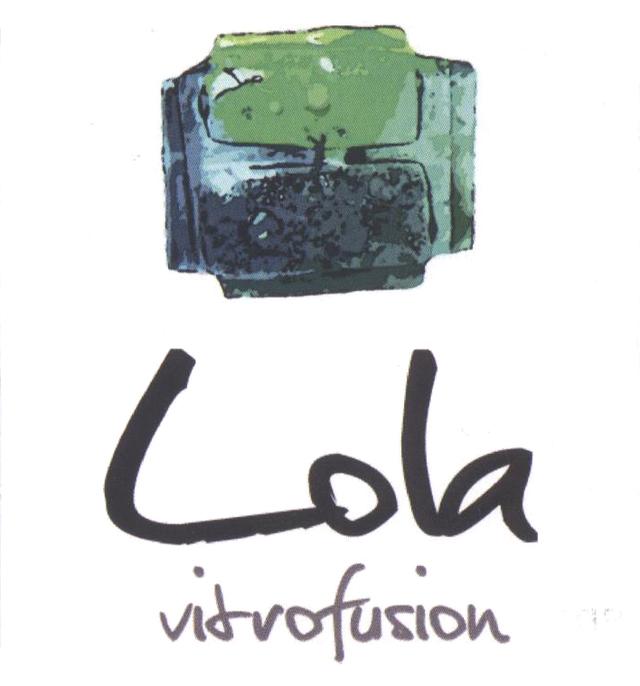 LOLA VITROFUSION