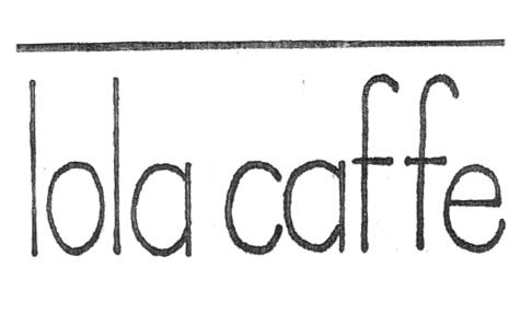 LOLA CAFFE