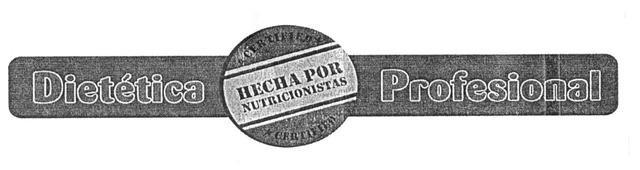 DIETÉTICA PROFESIONAL CERTIFIED HECHA POR NUTRICIONISTAS