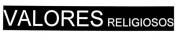 VALORES RELIGIOSOS