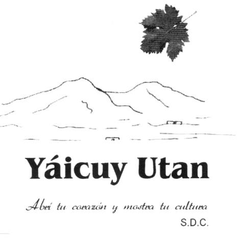 YÁICUY UTAN ABRÍ TU CORAZÓN Y MOSTRA TU CULTURA S.D.C.