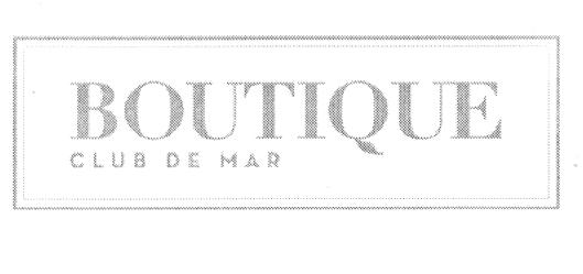 BOUTIQUE CLUB DE MAR
