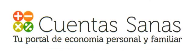 CUENTAS SANAS TU PORTAL DE ECONOMÍA PERSONAL Y FAMILIAR +-X%