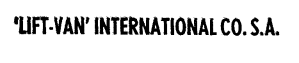 LIFT-VAN INTERNATIONAL CO. S.A.