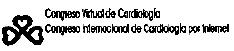 CONGRESO VIRTUAL DE CARDIOLOGIA CONGRESO INTERNACIONAL DE CARDIOLOGIA POR INTERNET