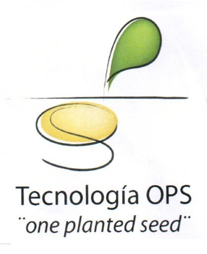 TECNOLOGÍA OPS ONE PLANTED SEED