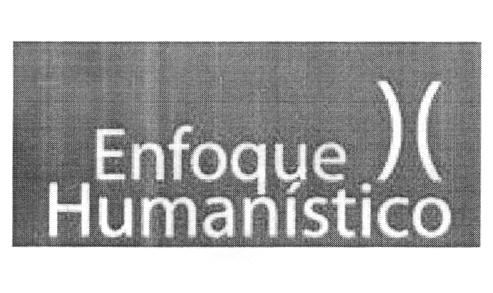 ENFOQUE HUMANISTICO