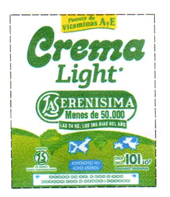 LS LA SERENISIMA MENOS DE 50.000 LAS 24 HS. LOS 365 DIAS DEL AÑO CREMA LIGHT FUENTE DE VITAMINAS A Y E