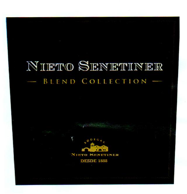 NIETO SENETINER BLEND COLLECTION BODEGAS NIETO SENETINER DESDE 1888