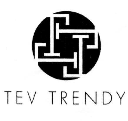 TEV TRENDY