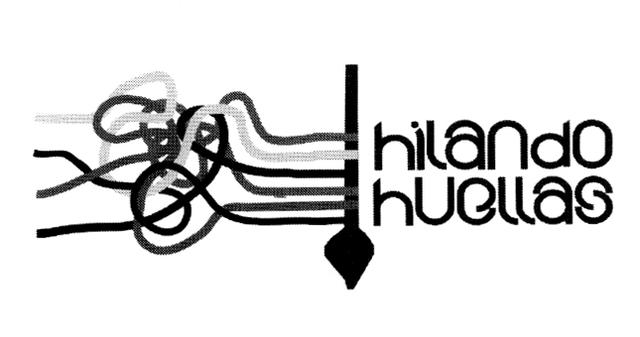 HILANDO HUELLAS