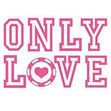 ONLY LOVE