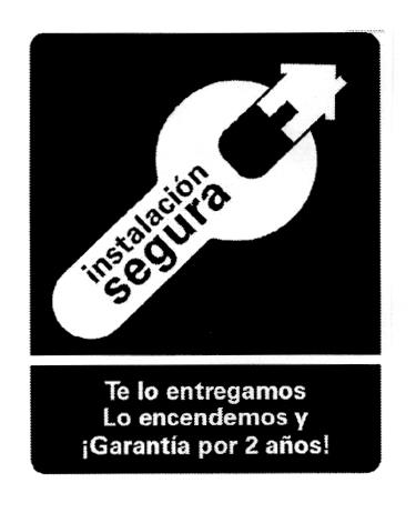 INSTALACIÓN SEGURA TE LO ENTREGAMOS LO ENCENDEMOS Y ¡GARANTIÍA POR DOS AÑOS!