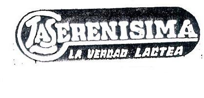 LA SERENISIMA-LA VERDAD LACTEA