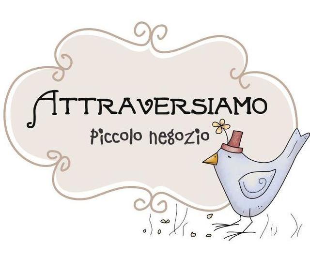 ATTRAVERSIAMO, PICCOLO NEGOZIO