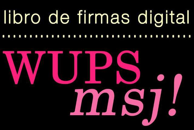 LIBRO DE FIRMAS DIGITAL WUPS MSJ!