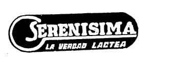 SERENISIMA-LA VERDAD LACTEA