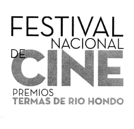 FESTIVAL NACIONAL DE CINE PREMIOS TERMAS DE RIO HONDO