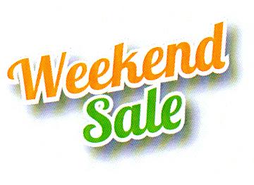 WEEKEND SALE